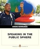 Speaking in the Public Sphere (Penguin Academics)