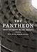 The Pantheon: From Antiquity to the Present by Tod A. Marder, Mark Wilson Jones