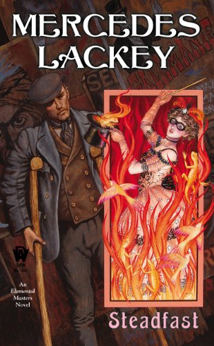 Steadfast (The Elemental Masters Book 8) by Mercedes Lackey