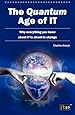 Quantum Age of It (The)