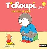 T'choupi va sur le pot (French Edition) by 