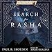 The Search for Rasha: Bassam Saga, Book 3 by 