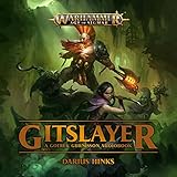 Gitslayer: Gotrek Gurnisson: Warhammer Age of