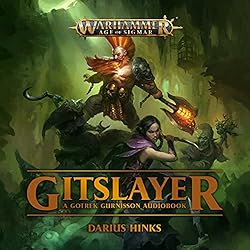 Gitslayer: Gotrek Gurnisson: Warhammer Age of
