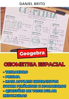 Livro Geometria Espacial : Uma abordagem dinâmica usando o geogebra