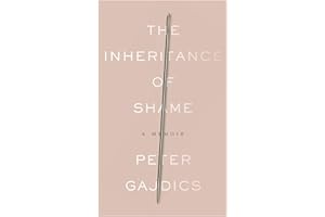 The Inheritance of Shame: A Memoir