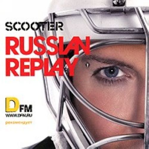 Scooter - Scooter. Russian Replay - Zortam Music