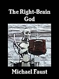 The Right-Brain God (The Divine Series Book 2)