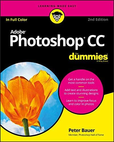Adobe Photoshop CC For Dummies (For Dummies (Computer/Tech))