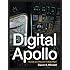 Digital Apollo: Human and Machine in Spaceflight (MIT Press)