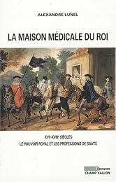 La  maison médicale du roi