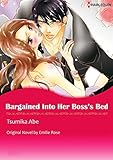 Bargained Into Her Boss's Bed: Harlequin comics by Emilie Rose, Tsumika Abe