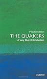 The Quakers: A Very Short Introduction (Very Short Introductions) by Pink Dandelion (2008-03-20) by 