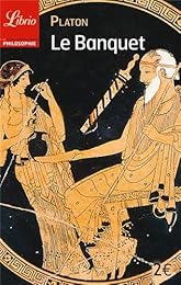 Le banquet : [Ou De l'amour : genre moral]