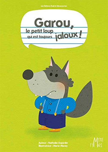 Garou, le petit loup qui est toujours jaloux !