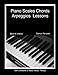 Piano Scales, Chords & Arpeggios Lessons with Elements of Basic Music Theory: Fun, Step-By-Step Guide for Beginner to Advanced Levels(Book & Streaming Video) by Damon Ferrante