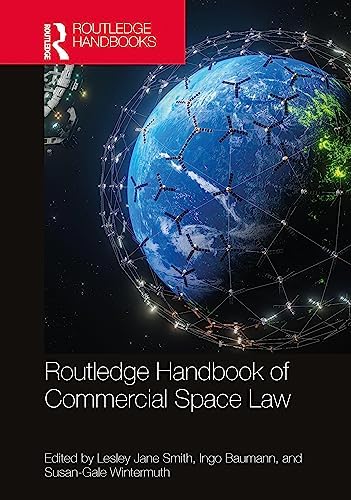 Space Law: A Treatise: Lyall, Francis, Larsen, Paul B