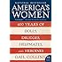 America's Women: 400 Years of Dolls, Drudges, Helpmates, and Heroines (P.S.)