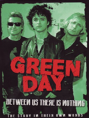 Green Day - Between Us There Is Nothing (2 Discs)