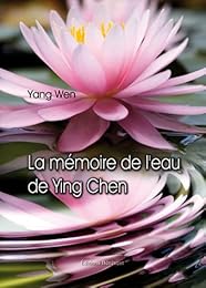 "La  mémoire de l'eau" de Ying Chen
