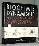 Biochimie dynamique by