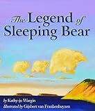 Front cover for the book The Legend of Sleeping Bear by Kathy-jo Wargin