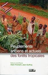 Peuplements anciens et actuels des forêts tropicales