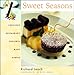 Sweet Seasons: Fabulous Restaurant Desserts Made Simple