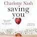 Saving You by Charlotte Nash, Candace Miles