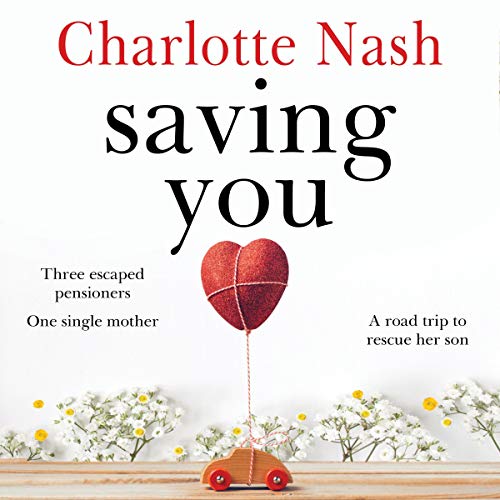 Saving You by Charlotte Nash