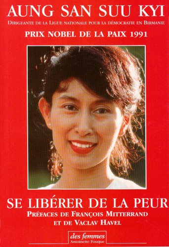 Se libérer de la peur by Suu Kyi Aung San, Michael Aris, Collectif