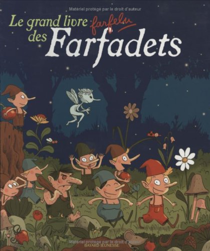 Le  grand livre farfelu des farfadets