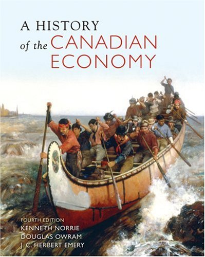 A History of the Canadian Economy, Fourth Edition