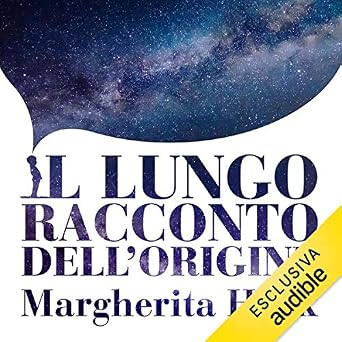 Margherita Hack - Il lungo racconto dellorigine (mp3 - 128kbps)