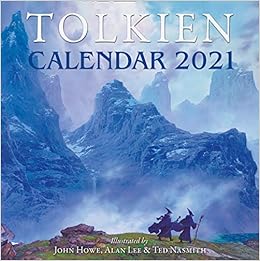 Tolkien Calendar 2021: Amazon.co.uk: Tolkien, J. R. R., Lee, Alan, Howe,  John, Nasmith, Ted: 9780008387747: Books
