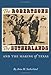 The Robertsons, the Sutherlands, and the Making of Texas by 