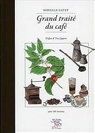 Grand traité du café
