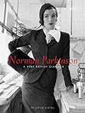 Norman Parkinson: A Very British Glamour by 