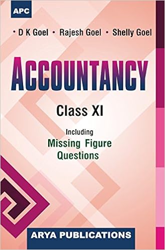 Accountancy Class 11 by D.K. Goel 2017 Edition