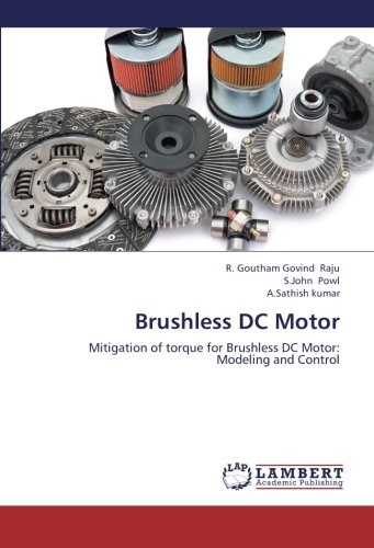Brushless DC Motor: Mitigation of torque for Brushless DC Motor: Modeling and Control