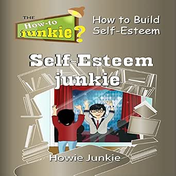Amazon.com: Self-Esteem Junkie (Audible Audio Edition ...