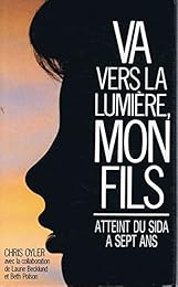 Va vers la lumière, mon fils