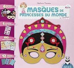 Mes masques de princesses du monde