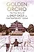 Golden Orchid: The True Story of an Only Child in Contemporary China by 