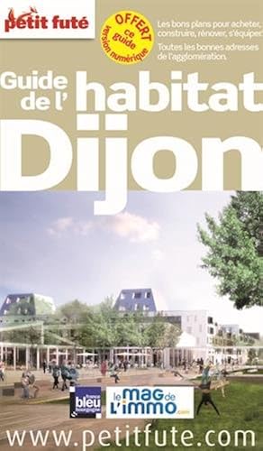 Download Petit Futé Guide de l'habitat Dijon PDF