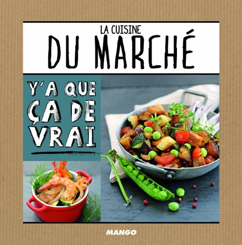 La  cuisine du marché