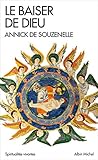 Le baiser de Dieu : Ou l'Alliance retrouvée by 