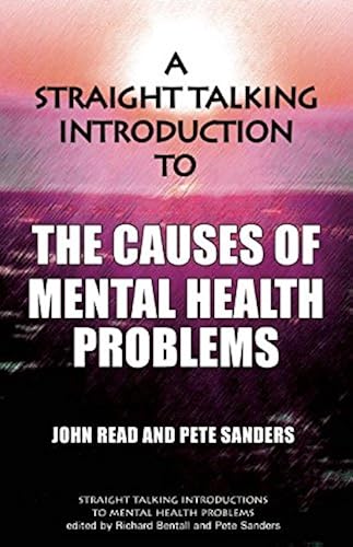 Download Straight Talking Introduction to the Causes of Mental Health Problems PDF