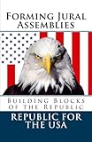 Forming Jural Assemblies: Building Blocks of the Republic