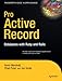 Pro Active Record: Databases with Ruby and Rails (Expert's Voice)